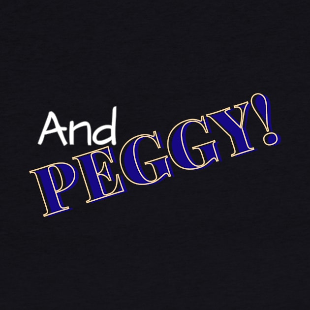 And Peggy! by On Pitch Performing Arts